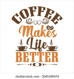 Coffee svg  t-shirt design for coffee lover