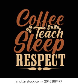 Coffee svg  t-shirt design for coffee lover