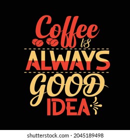 Coffee svg  t-shirt design for coffee lover