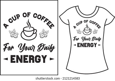 Coffee SVG t-shirt design. T-shirt design for men.