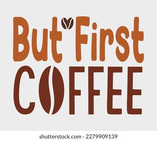 coffee t shirt design, funny coffee t shirt