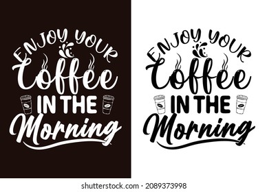 Coffee t shirt design coffee lover typography design t shirt