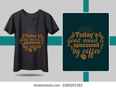 Coffee T shirt Design Modern brush calligraphy, Isolated on white background. Inspiration graphic design typography element vector Files