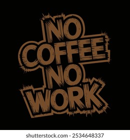 Coffee t shirt design, quotes, Vector, vintage coffee shirt, Coffee typography T shirt, coffee lovers t-shirt design print ready