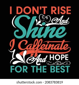 coffee t shirt design and typography  design