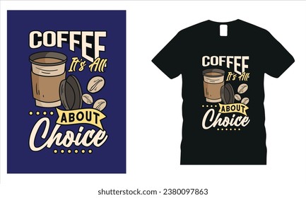 Coffee t shirt design typography coffee cup t shirt vector template