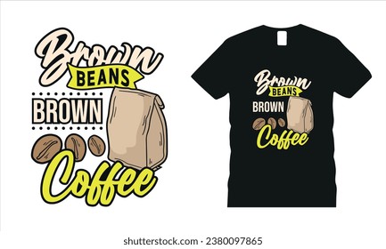 Coffee t shirt design typography coffee cup t shirt vector template