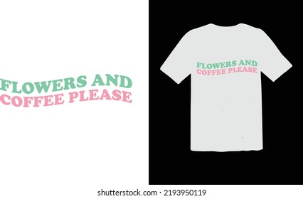 Coffee t shirt design vector graphic coffee t shirt