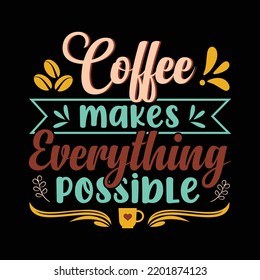 coffee t shirt design vector