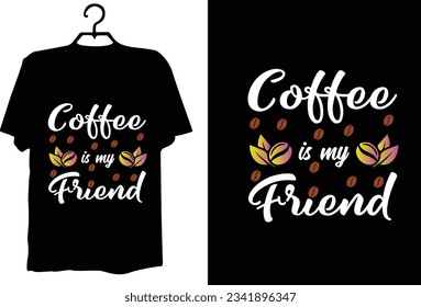 Coffee t shirt design vector