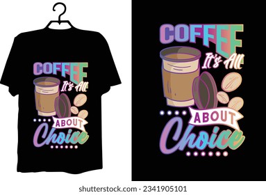Coffee t shirt design vector