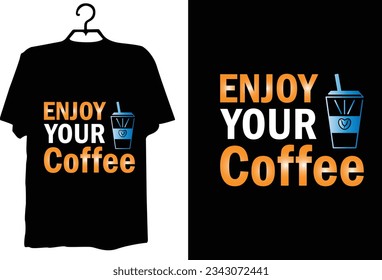 Coffee t shirt design vector