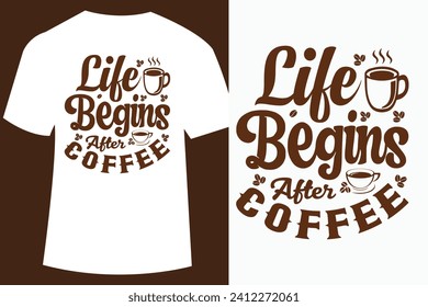 Coffee T shirt design vector illustration, Coffee Typography t shirt design
