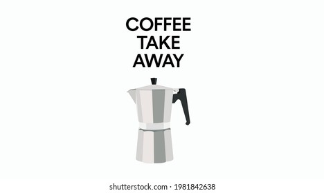 Coffee Take Away Sign. Coffe Take Waway icon with a coffee maker