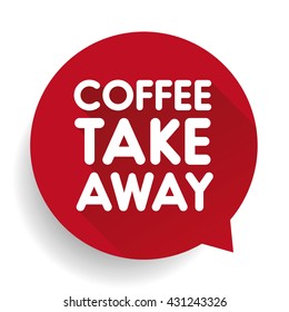 Coffee take away sticker vector