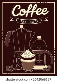 Coffee takeaway vector illustration featuring a moka pot, French press, and a whipped cream coffee cup. Perfect for coffee-themed designs and promotional materials.