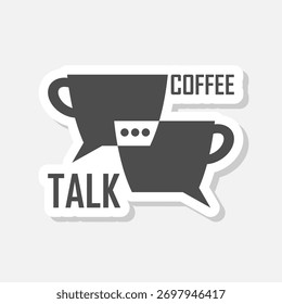 Coffee talk logo sticker isolated on gray background