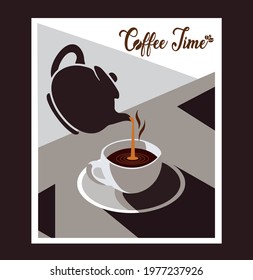 Coffee or tea is being poured into a cup,  from ceramic white and black teapot, Hot Coffee time vintage, retro poster for cafe or restaurant, Coffee break, vector Illustration