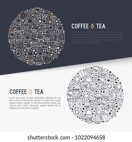 Coffee and tea concept in circle with thin line icons: take away paper cups, cezve, coffee machine, teapot, cappuccino, cup, tea with lemon, grinder. Modern vector illustration, web page template.