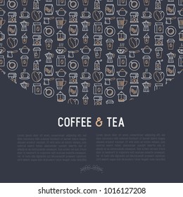 Coffee and tea concept with thin line icons: take away paper cups, cezve, coffee machine, teapot, cappuccino, cup, tea with lemon, grinder. Modern vector illustration for banner, web page, print media
