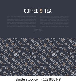 Coffee and tea concept with thin line icons: take away paper cups, cezve, coffee machine, teapot, cappuccino, cup, tea with lemon, grinder. Modern vector illustration for web page, print media. 