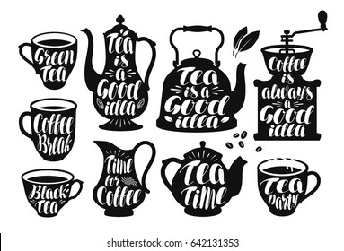 Coffee, tea label set. Design template for menu restaurant or cafe. Lettering vector illustration