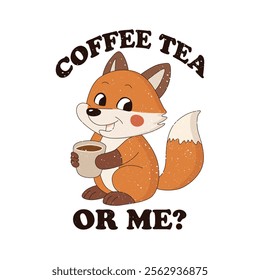 coffee  tea or me sarcastic vector illustration art for t-shirt, mug, poster, print, etc