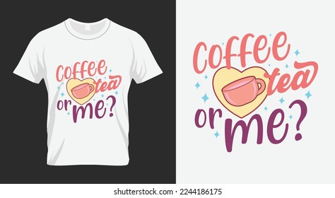 Coffee Tea or Me Valentines Day SVG