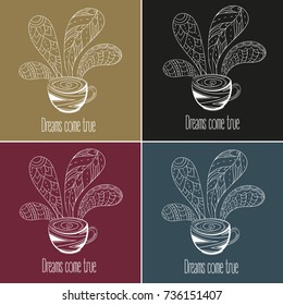 Coffee or tea set. Dreams come true text. Vector Illustration for breakfast and thinking concept