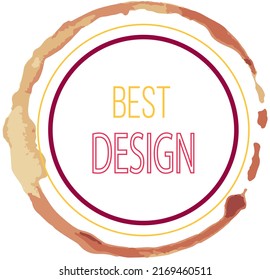 Coffee or tea stain, splashes of cups, mugs and drops. High quality abstract shape for menu, bar, cafe, restaurant. Ink, paint or other liquid cup stain. Trace from mug with drink vector illustration