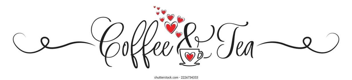 Coffee and Tea, vector. Wording design isolated on white background, lettering. Wall decals, wall art, artwork