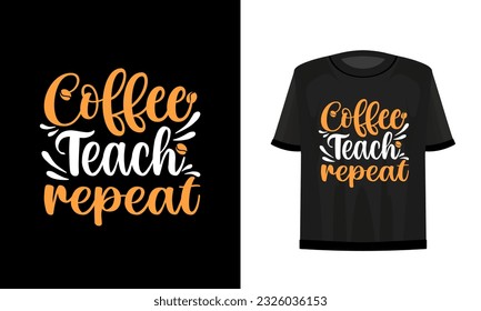 Kaffeeunterricht wiederholt. T-Shirt-Design. Vektordatei.