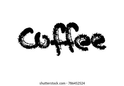 Coffee text. Grunge style calligraphic Lettering. Isolated on white background. Hand drawn vector illustration. Retro style.