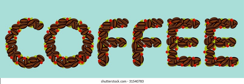 Coffee text made with coffee grains, coffee fruit and leaves