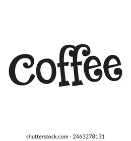coffee text on white background.