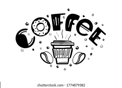 Coffee text and take away coffee cup and donut on white background. Doodle design cappuccino in eco-friendly craft paper cup. Sketch style hot espresso with beans decorated with lines and bubbles.
