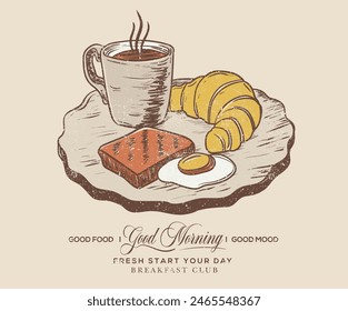 Coffee time artwork  for apparel, sticker, batch, background, poster and others. Breakfast club. Breakfast time vector design.