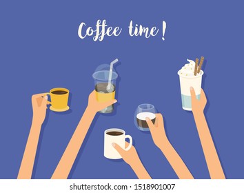 Coffee time banner. Hands holding differend types of coffee in  paper and glass cup. Vector illustration.