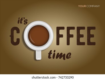 Coffee time, coffee break concept. Top view of a realistic cup of coffee. Vector illustration