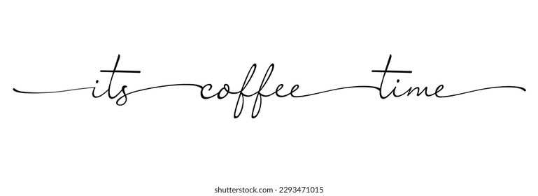 COFFEE TIME calligraphy monoline phrase. Ink brush continuous line cursive text, motivation slogan for coffee cup or cafe menu design. Vector typography quote