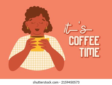 It's coffee time card with black woman enjoying a drink. Female holding a cup. Poster in retro style with stylish person. Print for cafe, restaurant, lunch invitation. Vector illustration.