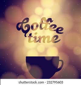 Coffee time card with a cup of coffee in the background bokeh. Vector illustration for shops, sites for the holidays