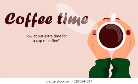 Coffee time concept design. Vector illustration of female hands wear on sweater holding cup of coffee. EPS 10. Woman hands hold morning coffee mug.For coffee house, shop, cafe advertisement design. 