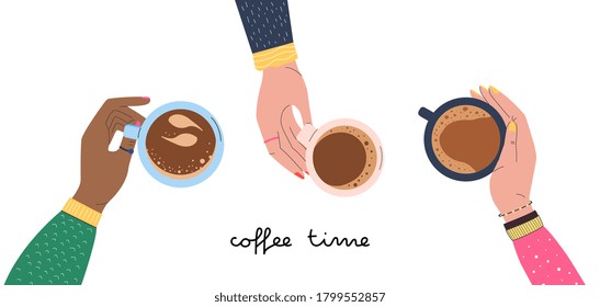 Coffee Time concept with the hands of people drinking caffe latte, espresso and cappuccino, colored vector illustration. Top view