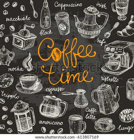 Coffee time concept. Lettering card. Hand drawn vector illustration on the chalkboard. Maker, cup, pot, mug, donut, croissant, grinder, mill. Can be used for menu, bar, shop, cafe, restaurant, placard