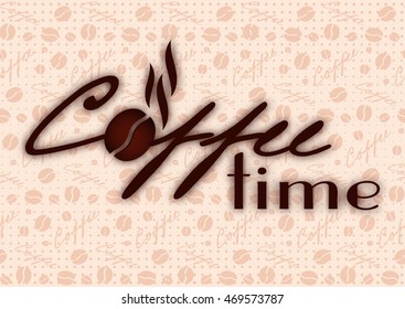 Coffee time conceptual design of logo on pale beige background with coffee beans. Banner for coffee break, shop or cafe. Vector illustration