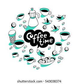 Coffee time. Coffee cups, cute birds, coffee maker, cookies, beans, speech bubble arranged in circle. Vector set of graphic elements. Cartoon hand drawn style. Perfect for coffee shop design.