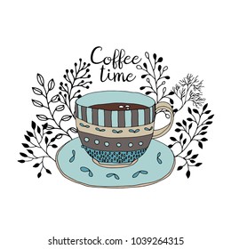 Coffee time. Cute coffee cup with floral decor. Hand draw doodle illustration. Spring mood.