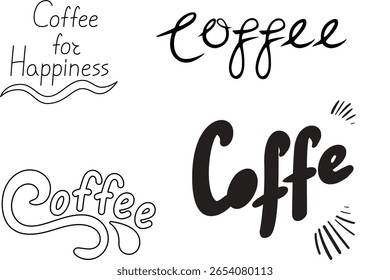 Coffee time - cute hand drawn doodle lettering label. Coffee hand drawn lettering set for restaurant, cafe menu, shop.