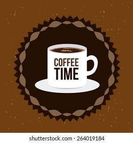 Coffee time design over brown background, vector illustration